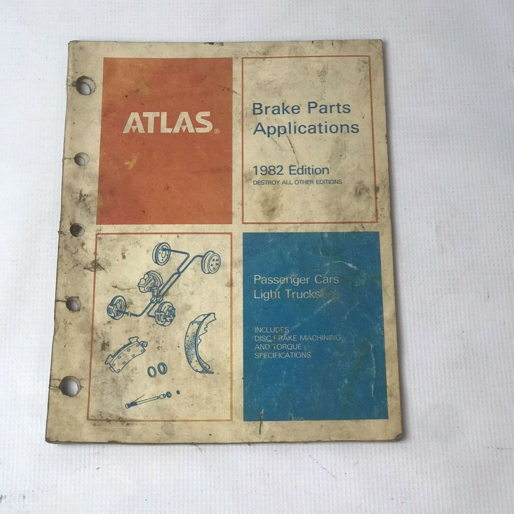Atlas Brake Parts Applications 1982 Edition Book